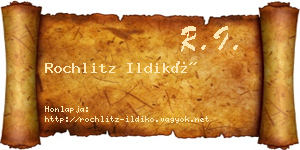 Rochlitz Ildikó névjegykártya